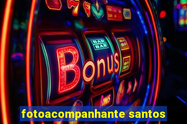 fotoacompanhante santos